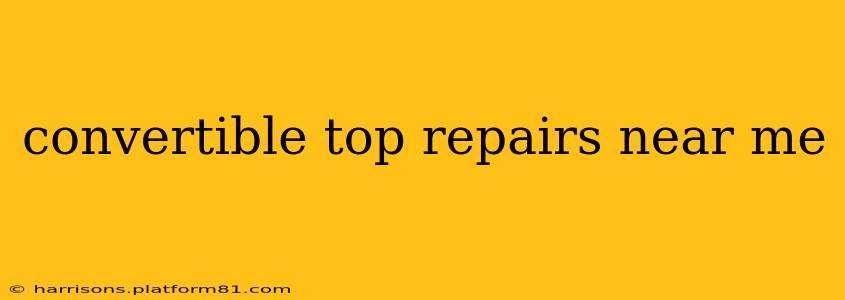 convertible top repairs near me