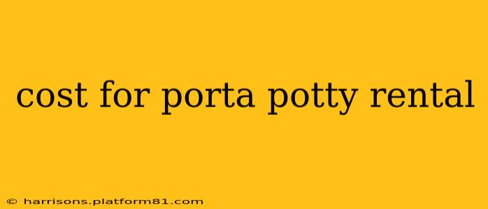 cost for porta potty rental