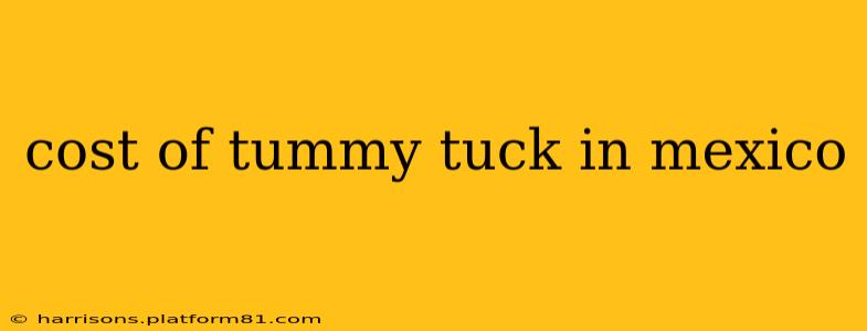 cost of tummy tuck in mexico