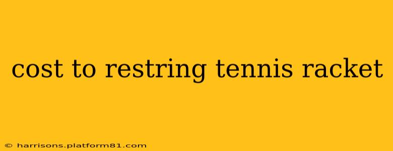 cost to restring tennis racket
