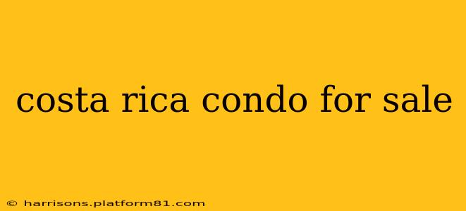 costa rica condo for sale