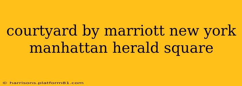 courtyard by marriott new york manhattan herald square