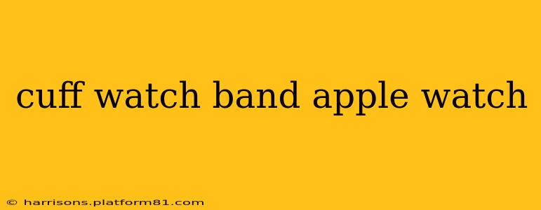 cuff watch band apple watch