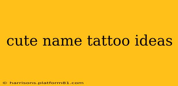 cute name tattoo ideas