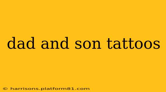 dad and son tattoos