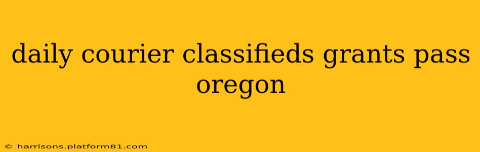 daily courier classifieds grants pass oregon