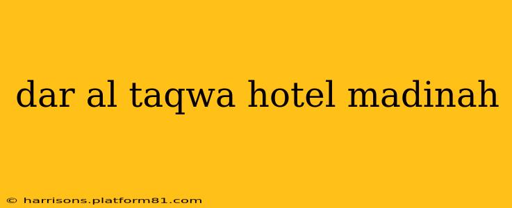 dar al taqwa hotel madinah