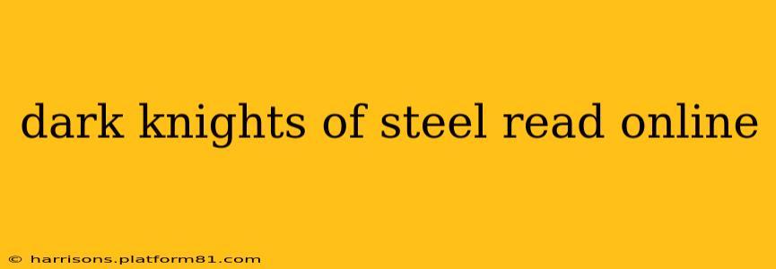 dark knights of steel read online