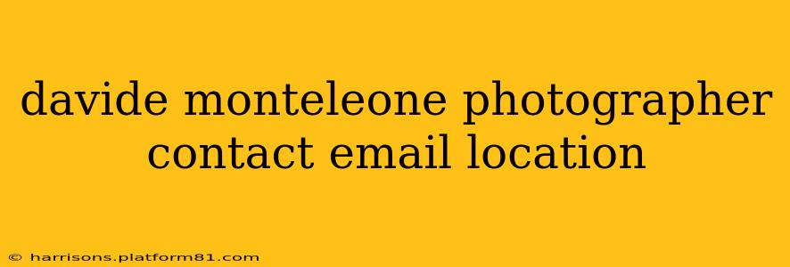 davide monteleone photographer contact email location