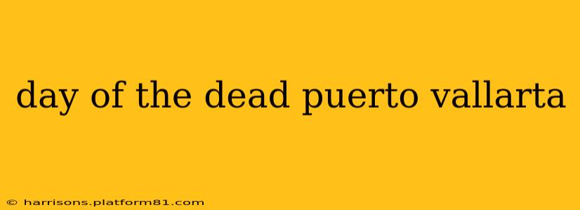day of the dead puerto vallarta