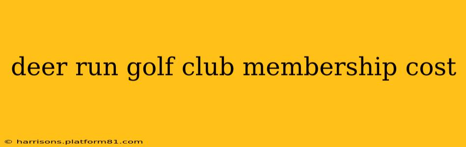 deer run golf club membership cost