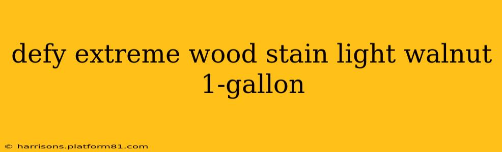 defy extreme wood stain light walnut 1-gallon