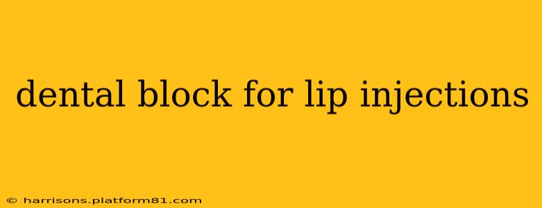 dental block for lip injections