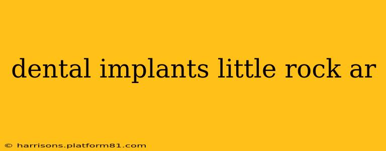 dental implants little rock ar