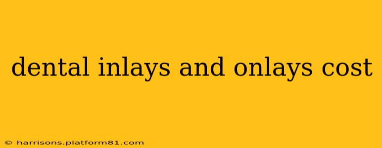 dental inlays and onlays cost