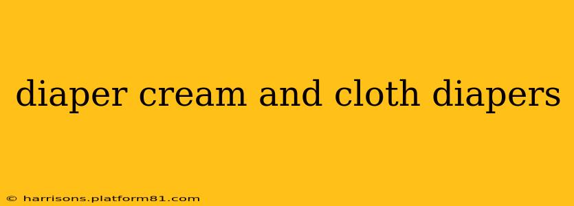 diaper cream and cloth diapers