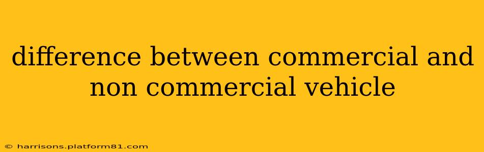 difference between commercial and non commercial vehicle