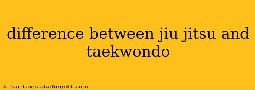 difference between jiu jitsu and taekwondo