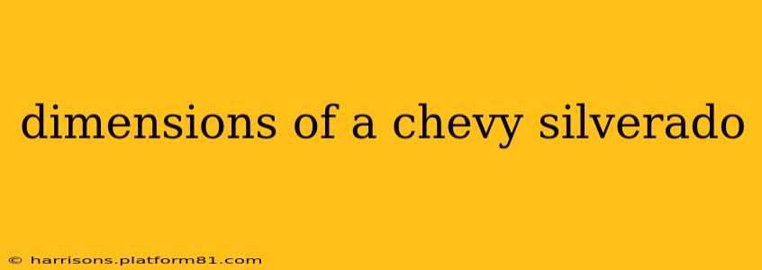 dimensions of a chevy silverado
