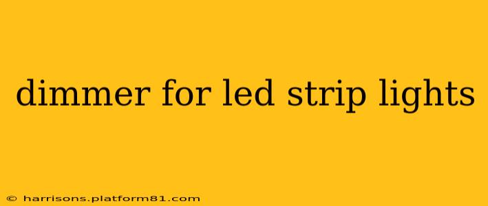 dimmer for led strip lights