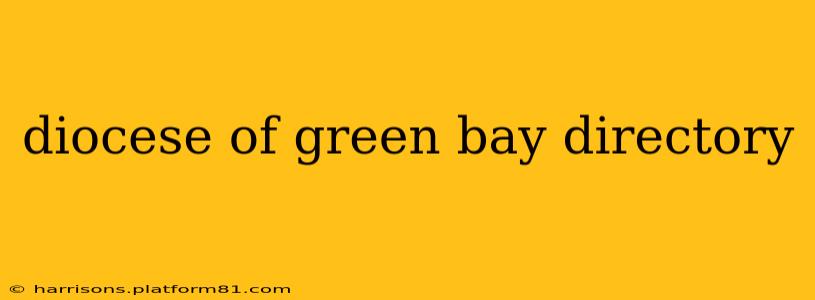 diocese of green bay directory