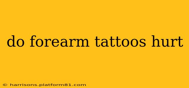 do forearm tattoos hurt