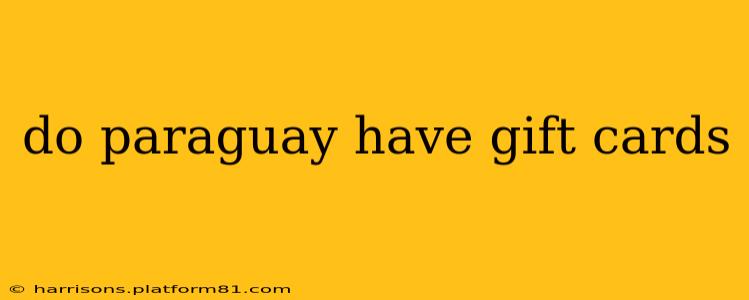 do paraguay have gift cards