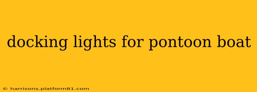 docking lights for pontoon boat