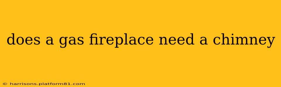 does a gas fireplace need a chimney