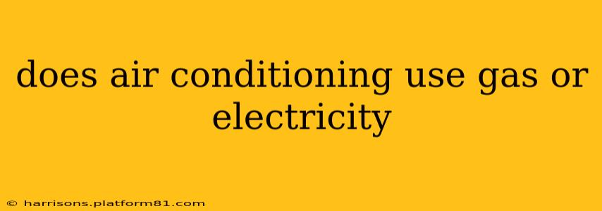 does air conditioning use gas or electricity