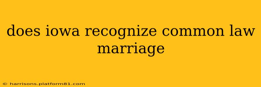 does iowa recognize common law marriage