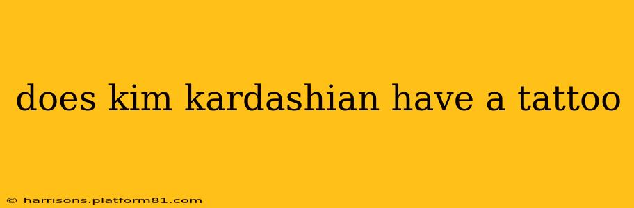 does kim kardashian have a tattoo