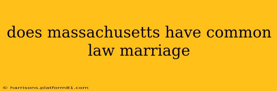 does massachusetts have common law marriage