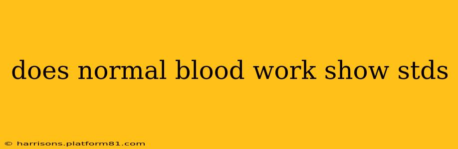 does normal blood work show stds