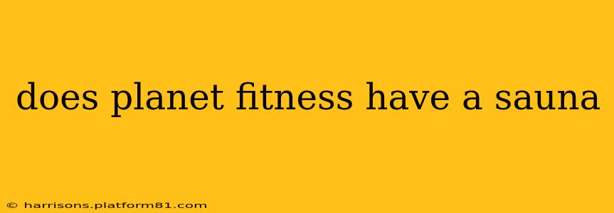 does planet fitness have a sauna