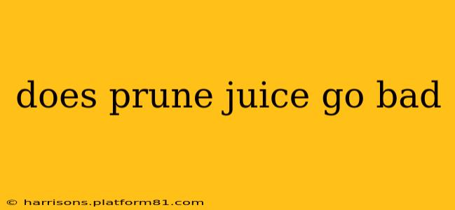 does prune juice go bad