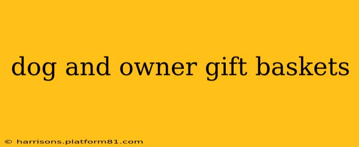 dog and owner gift baskets