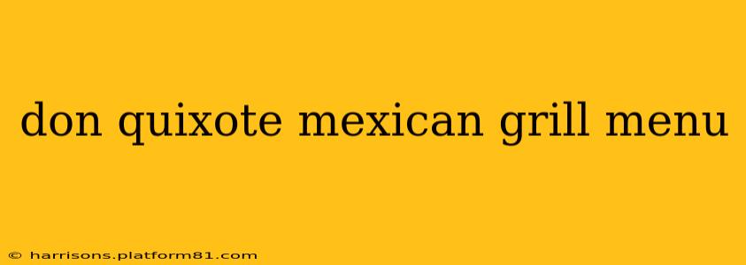 don quixote mexican grill menu