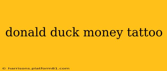 donald duck money tattoo
