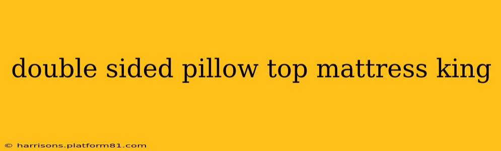 double sided pillow top mattress king