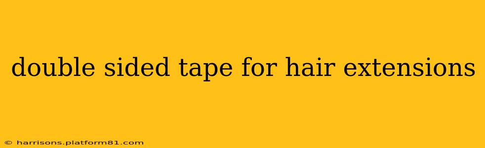 double sided tape for hair extensions