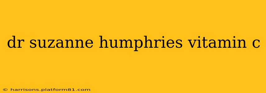 dr suzanne humphries vitamin c
