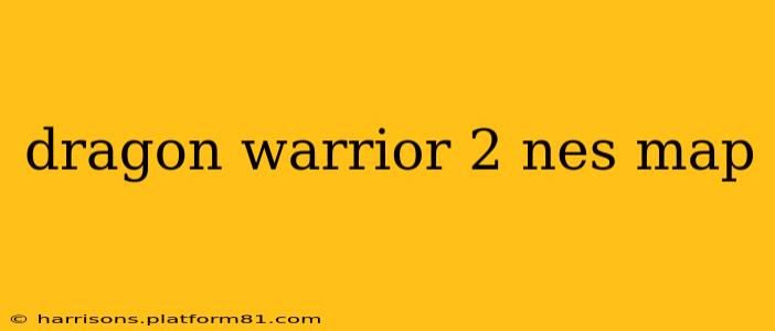 dragon warrior 2 nes map