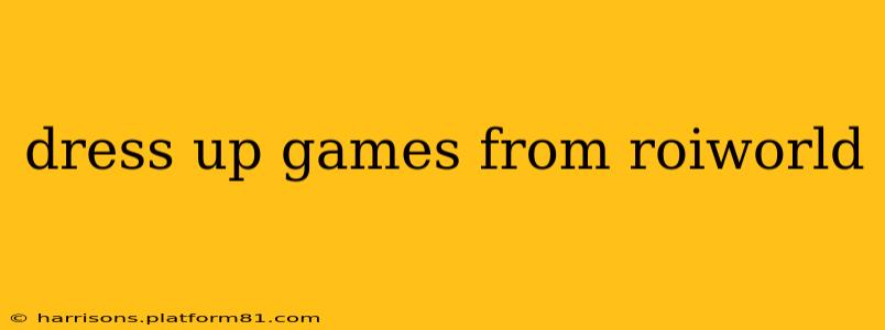 dress up games from roiworld