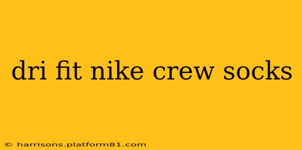 dri fit nike crew socks
