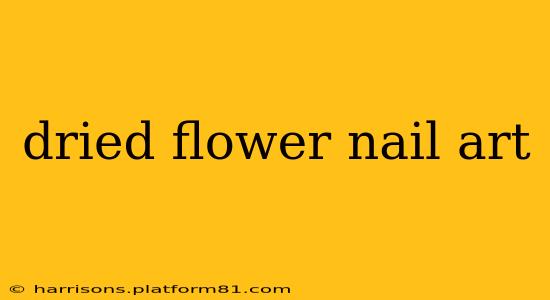 dried flower nail art