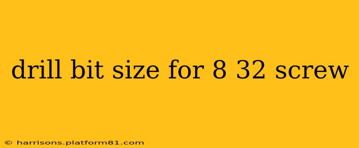 drill bit size for 8 32 screw