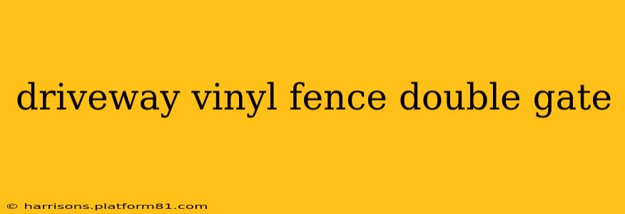 driveway vinyl fence double gate