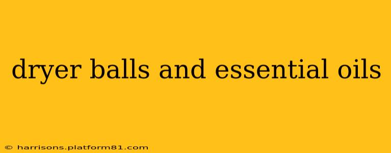dryer balls and essential oils