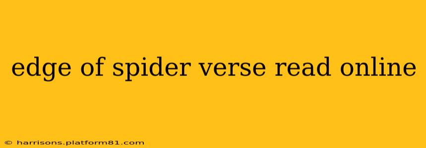 edge of spider verse read online